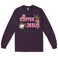Plum give me coffee jesus Long Sleeve Tee - MaliasSmallBusiness