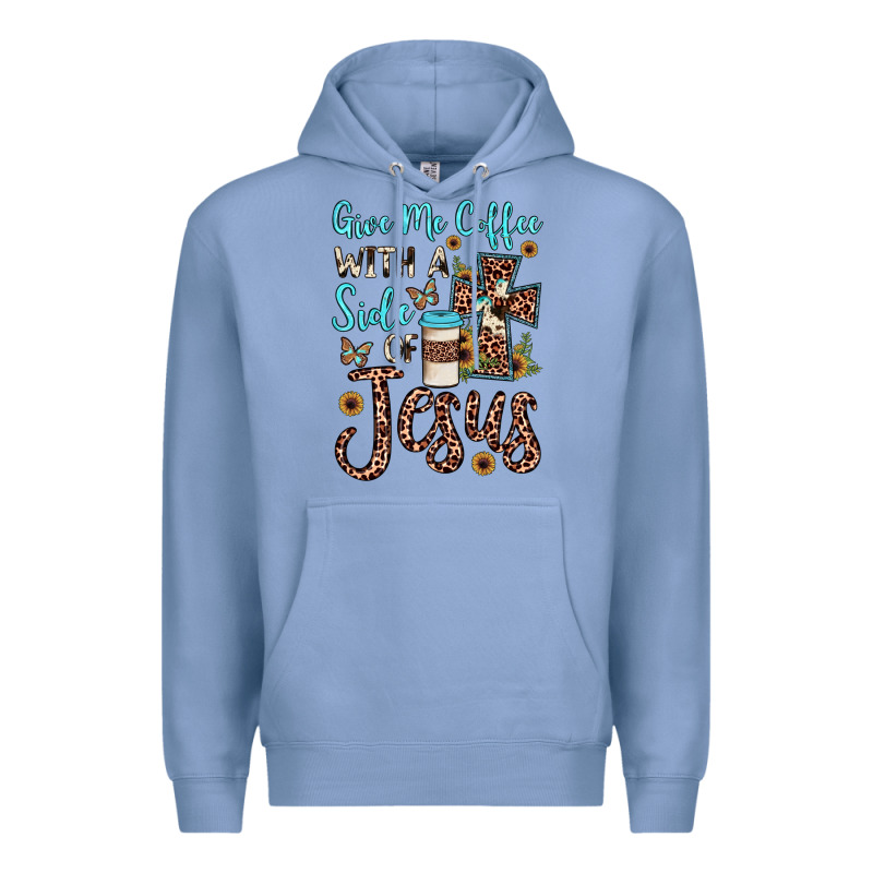 Give Me Coffee With A Side Of Jesus Premium Hoodie by JahusDesignShop | Teevron