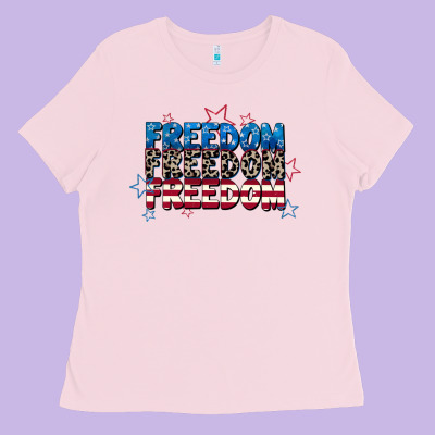 Freedom Freedom Freedom 4th Of July Ladies Tee Designed By Cowgirlartshop