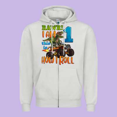 Rawr I Am One This Is How I Roll Zipper Hoodie Designed By Artiststas