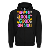 Black happy looks good on you Zipper Hoodie - Artiststas