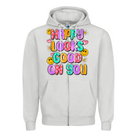 Dove Grey happy looks good on you Zipper Hoodie - Artiststas
