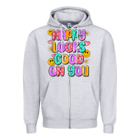 Heather Grey happy looks good on you Zipper Hoodie - Artiststas