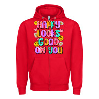 Red happy looks good on you Zipper Hoodie - Artiststas