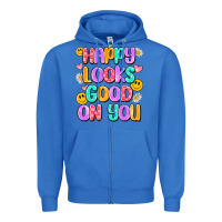 True Royal happy looks good on you Zipper Hoodie - Artiststas