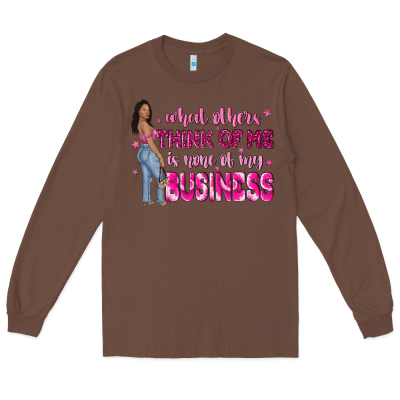 What Other Think Of Me Is None Of My Business Long Sleeve Tee by NancyCooperArtShop | Teevron
