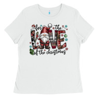 For The Love Of The Christmas Ladies Tee | Teevron