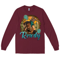 Burgundy western rowdy Long Sleeve Tee - NancyCooperArtShop