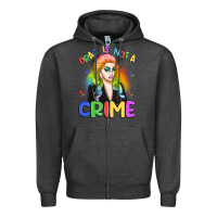 Charcoal Heather drag is not a crime Zipper Hoodie - Artiststas