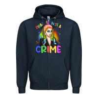 Navy drag is not a crime Zipper Hoodie - Artiststas
