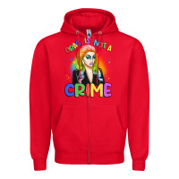 Red drag is not a crime Zipper Hoodie - Artiststas