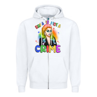 White drag is not a crime Zipper Hoodie - Artiststas