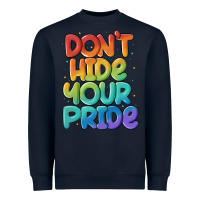 Navy dont hide your pride Heavyweight Sweatshirt - MaliasSmallBusiness