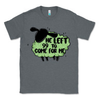 Charcoal Heather he left the 99 to come for me Classic Tee - MaliasSmallBusiness