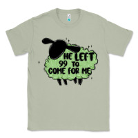 Matcha he left the 99 to come for me Classic Tee - MaliasSmallBusiness