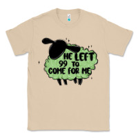 Mushroom he left the 99 to come for me Classic Tee - MaliasSmallBusiness