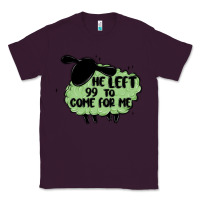 Plum he left the 99 to come for me Classic Tee - MaliasSmallBusiness
