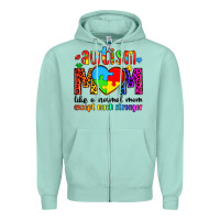 Seafoam autism mom like a normal mom except much stronger Zipper Hoodie - Artiststas