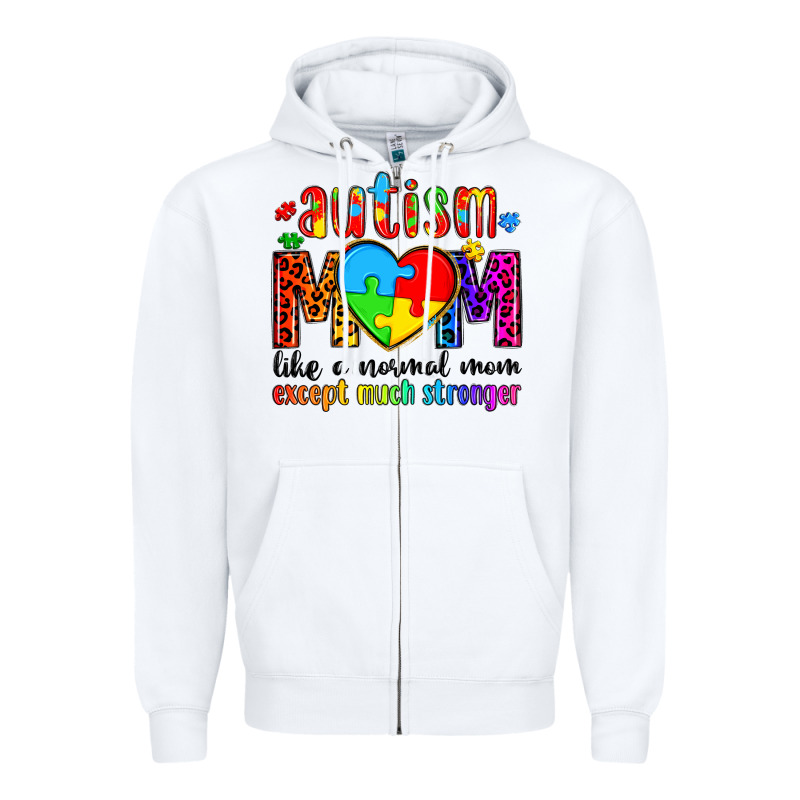Autism Mom Like A Normal Mom Except Much Stronger Zipper Hoodie by Artiststas | Teevron