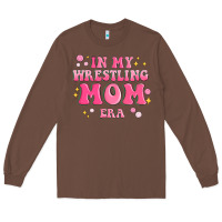 Chestnut in my wrestling mom era Long Sleeve Tee - MaliasSmallBusiness