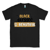 Black black blessed & beautiful Classic Tee - MaliasSmallBusiness