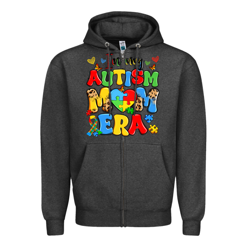 In My Autism Mom Era Zipper Hoodie by Artiststas | Teevron