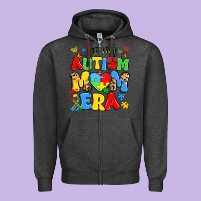 In My Autism Mom Era Zipper Hoodie Designed By Artiststas