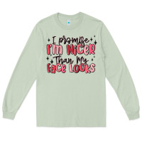 Matcha i promise i'm nicer than my face looks Long Sleeve Tee - MaliasSmallBusiness
