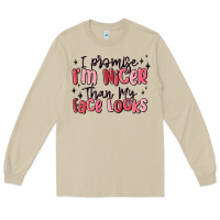 Mushroom i promise i'm nicer than my face looks Long Sleeve Tee - MaliasSmallBusiness