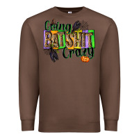 Chestnut Going bat shit crazy Premium Sweatshirt - NancyCooperArtShop
