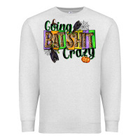 Oatmeal Heather Going bat shit crazy Premium Sweatshirt - NancyCooperArtShop