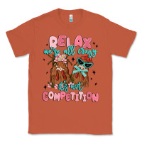 Copper relax we're all crazy it's not competition Classic Tee - MaliasSmallBusiness
