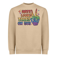Mushroom hate looks tacky on you pride Heavyweight Sweatshirt - MaliasSmallBusiness