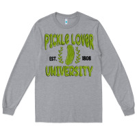 Heather Grey pickle lover university Long Sleeve Tee - MaliasSmallBusiness