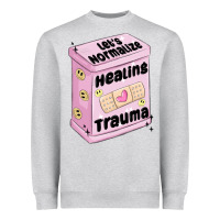 Heather Grey let's normalize healing trauma Heavyweight Sweatshirt - MaliasSmallBusiness