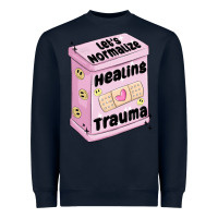 Navy let's normalize healing trauma Heavyweight Sweatshirt - MaliasSmallBusiness