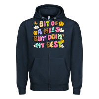 Navy bit of a mess but doin' my best Zipper Hoodie - Artiststas
