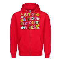 Red bit of a mess but doin' my best Zipper Hoodie - Artiststas