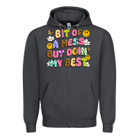 Smoke bit of a mess but doin' my best Zipper Hoodie - Artiststas