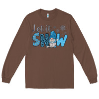 Chestnut let it snow Long Sleeve Tee - JahusDesignShop
