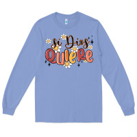 Colony Blue si dios quiere Long Sleeve Tee - MaliasSmallBusiness