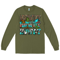 Army Green western howdy howdy howdy Long Sleeve Tee - NancyCooperArtShop