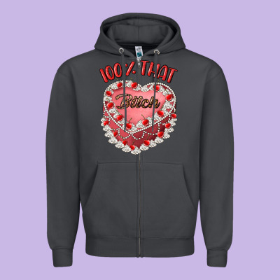100 That Bitch Zipper Hoodie Designed By Artiststas