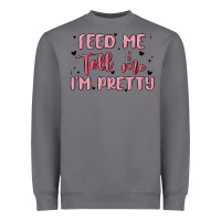 Storm feed me and tell me im pretty Heavyweight Sweatshirt - MaliasSmallBusiness