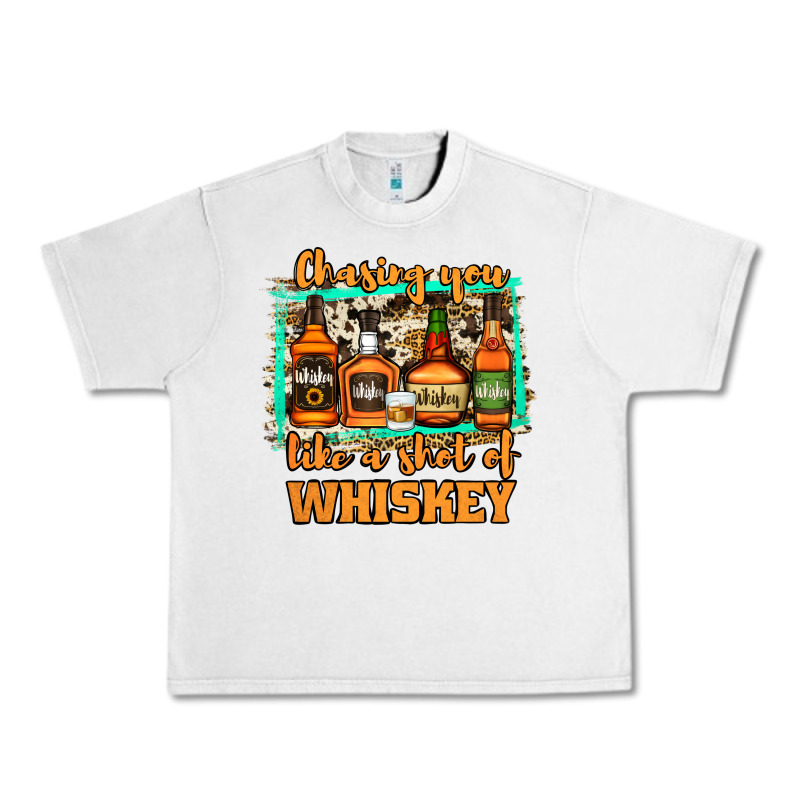 Chasing You Like A Shot Of Whiskey Urban Heavy Tee by Jasminsmagicworld | Teevron