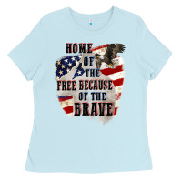 Baby Blue Home of the free because of the brave 4th of july Ladies Tee - CowGirlArtShop