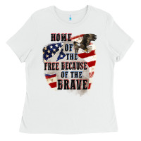 White Home of the free because of the brave 4th of july Ladies Tee - CowGirlArtShop