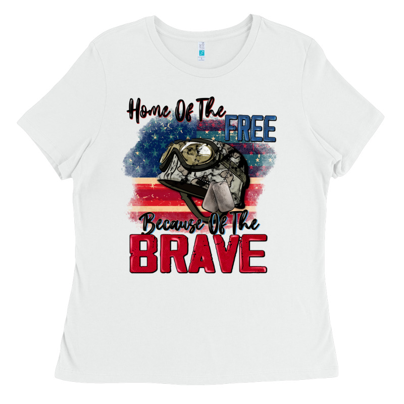 Home Of The Free Because Of The Brave 4th Of July Ladies Tee by CowGirlArtShop | Teevron