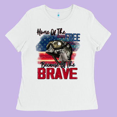 Home Of The Free Because Of The Brave 4th Of July Ladies Tee Designed By Cowgirlartshop