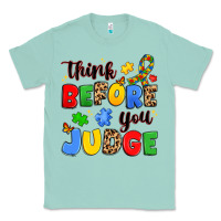 Seafoam think before you judge Classic Tee - JahusDesignShop